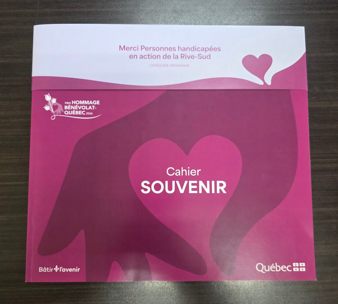 Le cahier souvenir: « Merci Personnes handicapées en action de la Rive-Sud », catégorie Organisme.